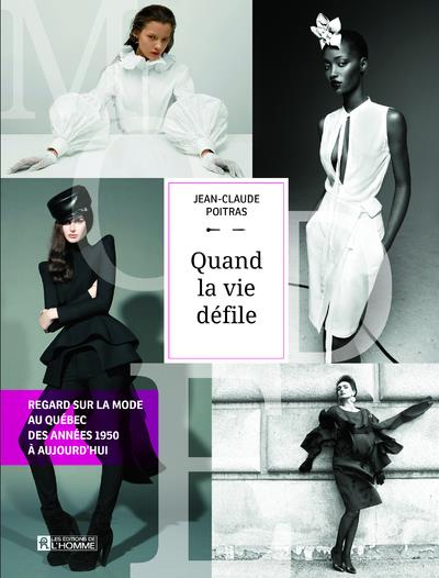 [9782761950541] Quand la vie défile