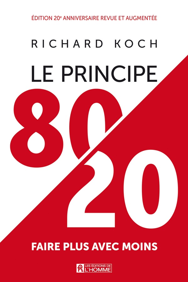 Le principe 80/20 - Faire plus avec moins