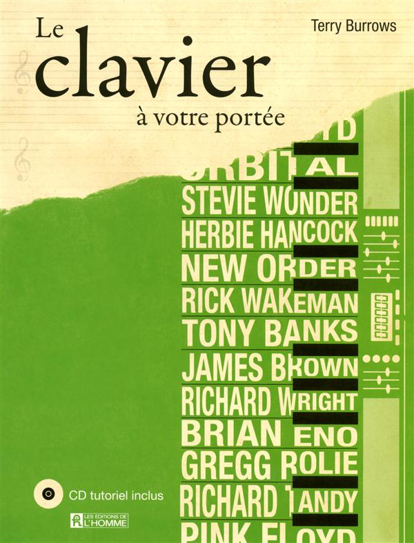 Le clavier à votre portée