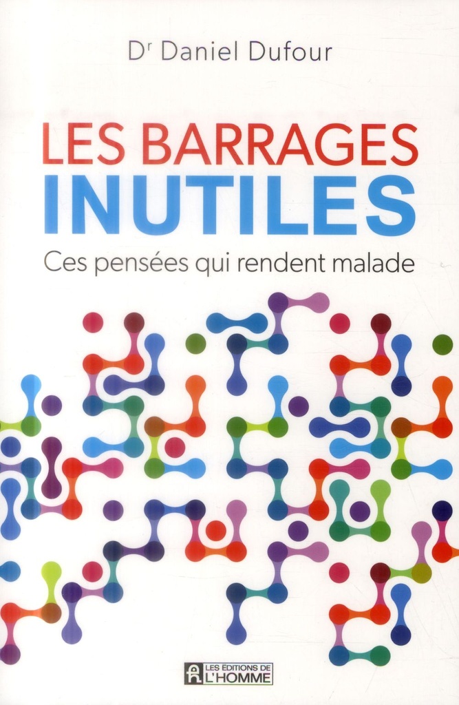Les barrages inutiles