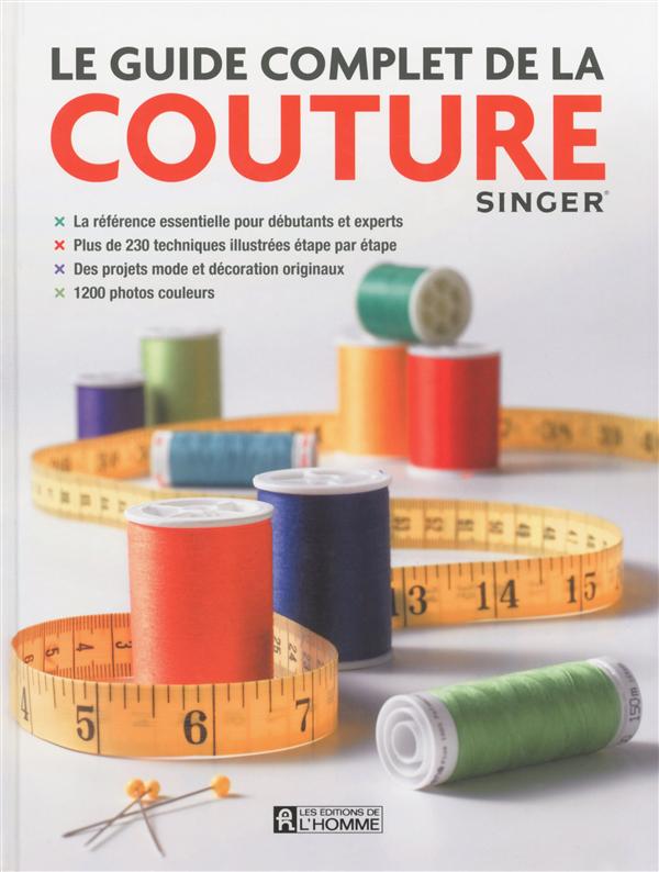 Le guide complet de la couture Singer