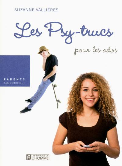 Les Psy-trucs - Pour les ados