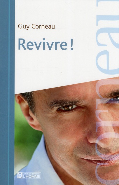 Revivre !