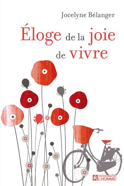 Eloge de la joie de vivre