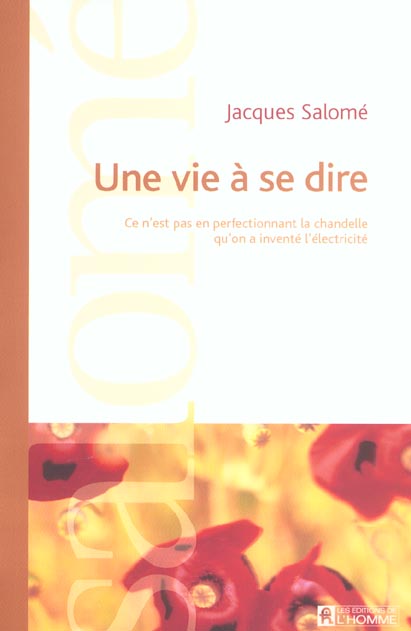 Une vie à se dire
