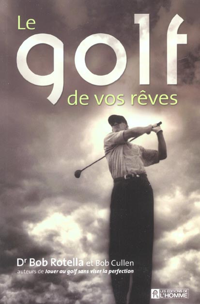 Le golf de vos rêves