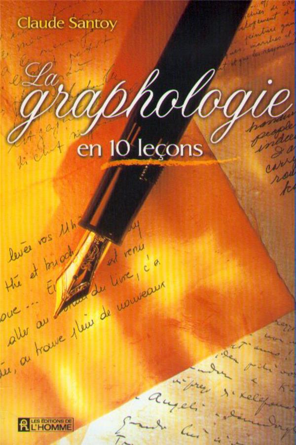 La Graphologie En 10 Lecons