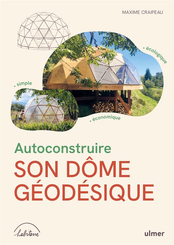 Autoconstruire son dôme géodésique