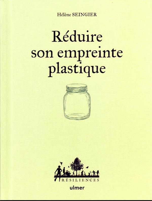 [9782379222870] Réduire son empreinte plastique
