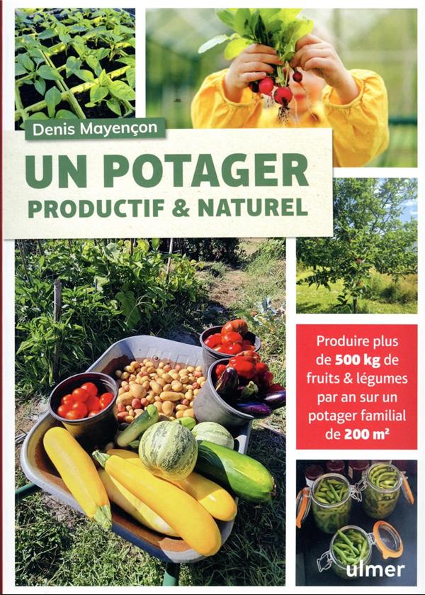 Un potager productif & naturel