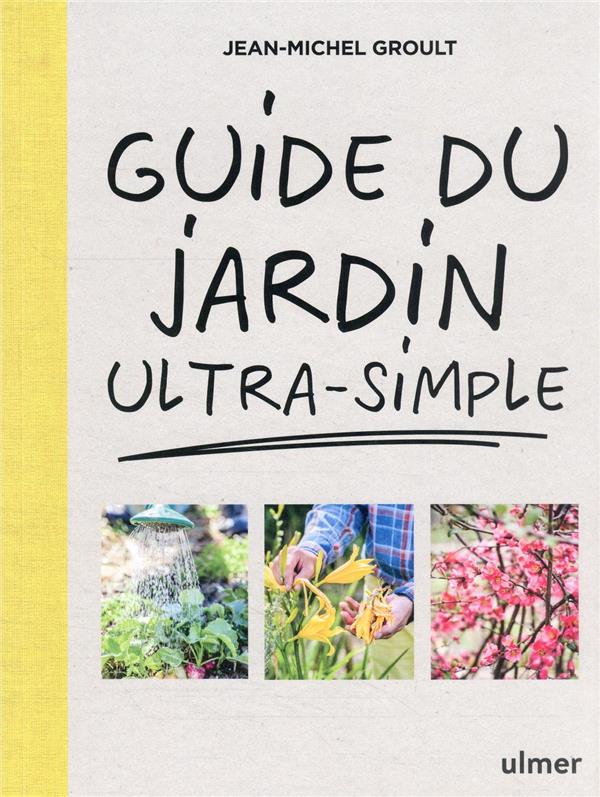 Guide du jardin ultra-simple