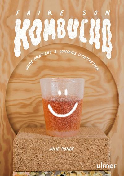 [9782379221866] Faire son kombucha - Guide pratique et conseils d'entretien