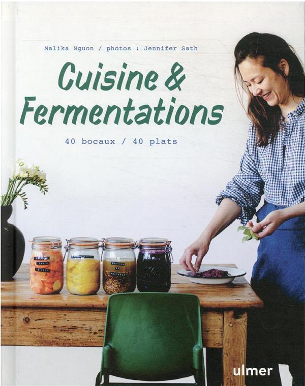 Cuisine & Fermentations - 40 bocaux / 40 plats