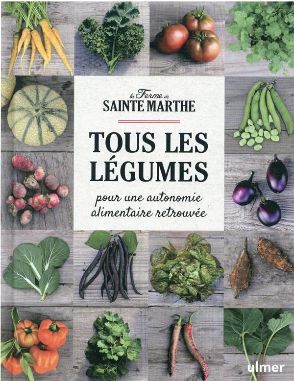 Tous les légumes pour une autonomie alimentaire retrouvée