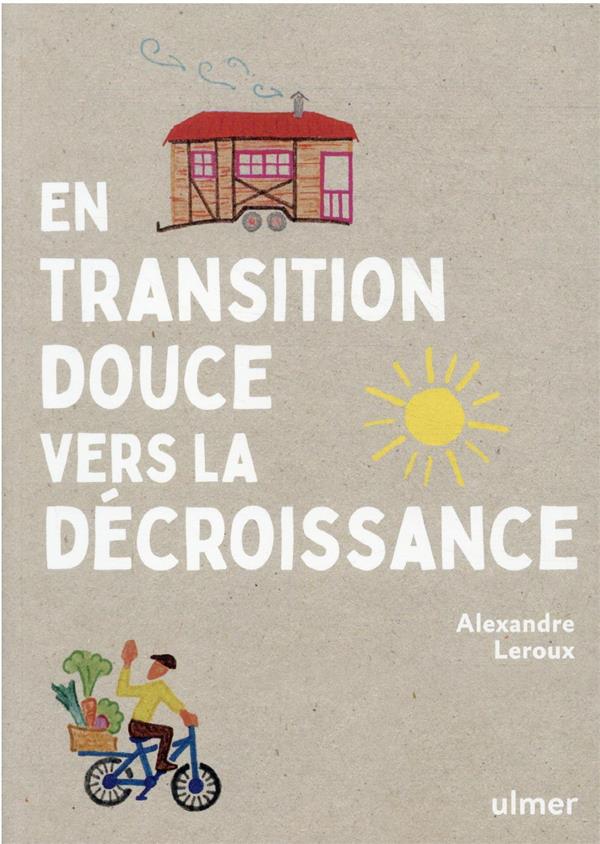En transition douce vers la décroissance