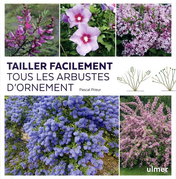 Tailler facilement tous les arbustes d'ornement