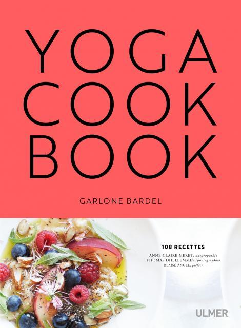 [9782841389117] Yoga Cookbook
