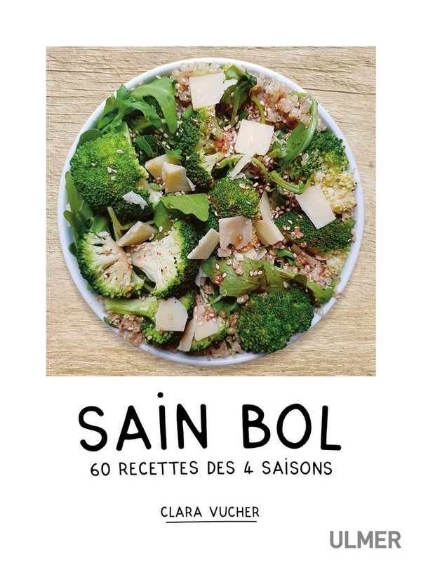 [9782379220401] Sain bol - 60 recettes des 4 saisons