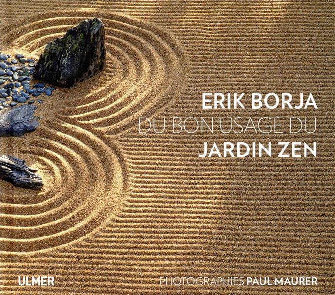 Du bon usage du jardin zen