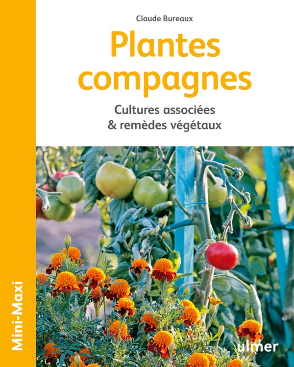 Plantes compagnes - Cultures associées & remèdes végétaux