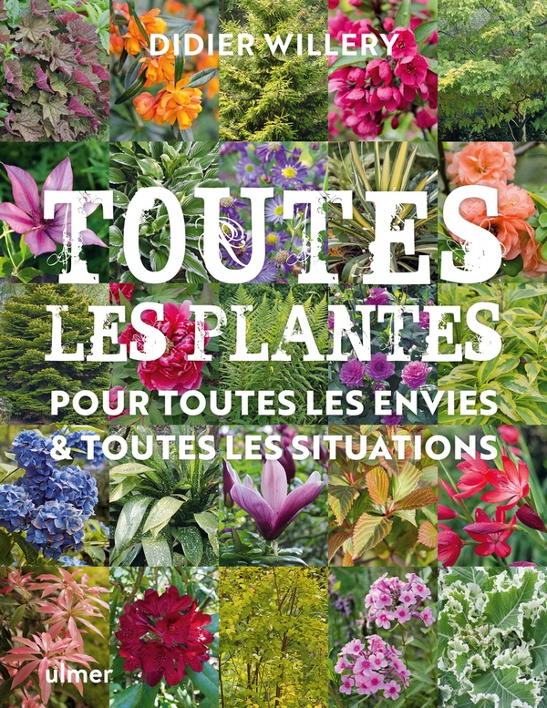 [épuisé] Toutes les plantes - Pour toutes les envies et toutes les situations
