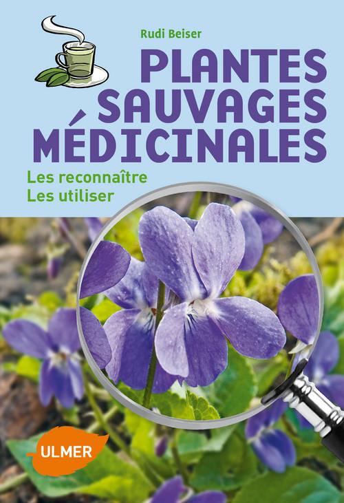 [épuisé] Plantes sauvages médicinales
