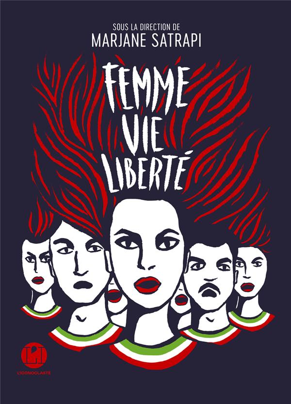 [épuisé] Femme, vie, liberté