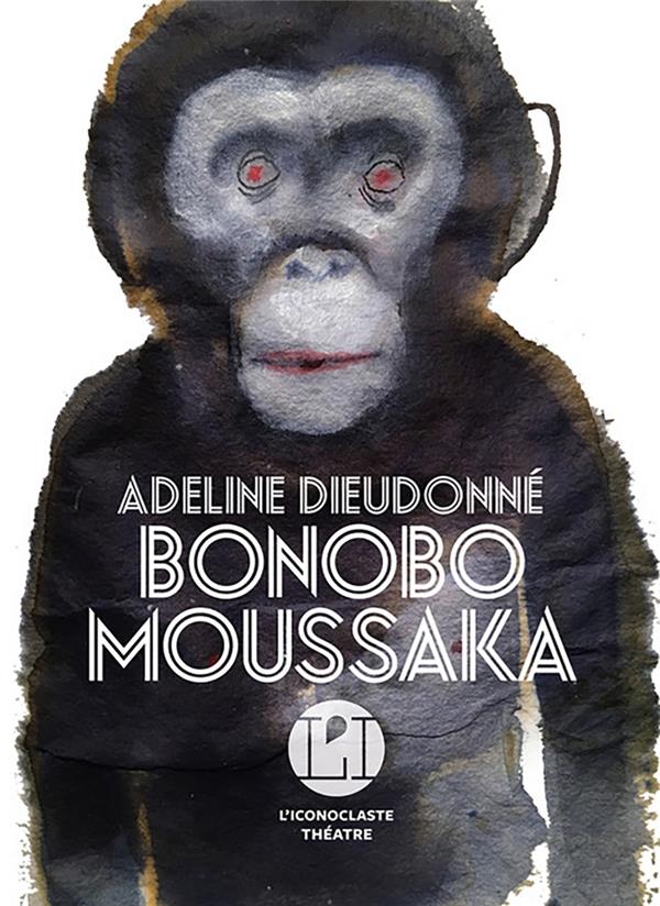[9782378801328] Bonobo Moussaka