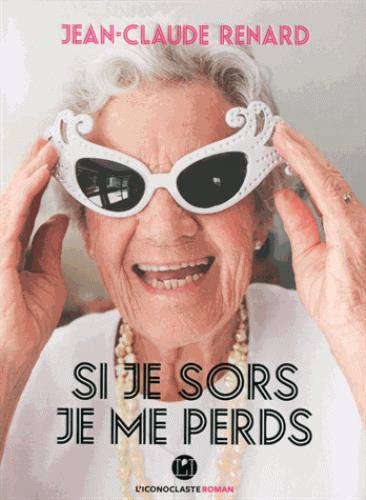 Si je sors, je me perds