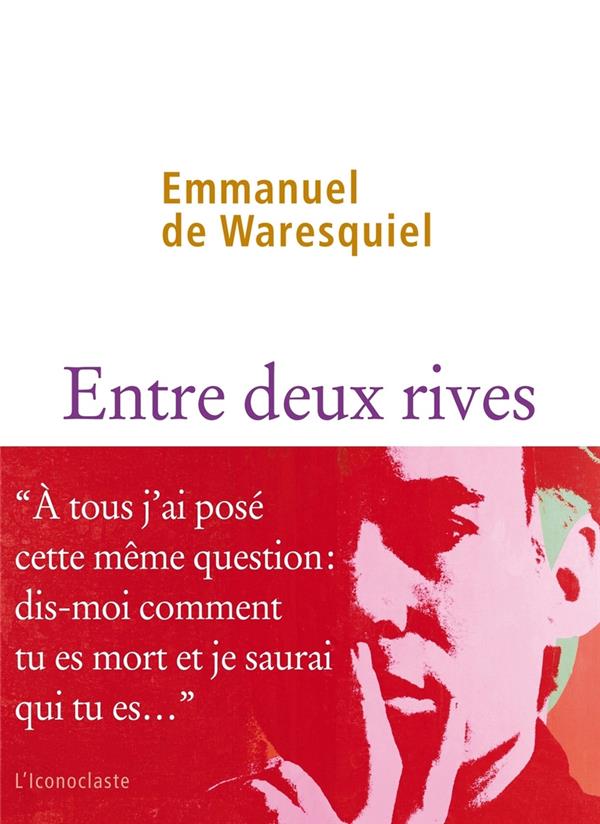 [épuisé] Entre deux rives