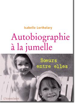 [9782913366244] Autobiographie à la jumelle