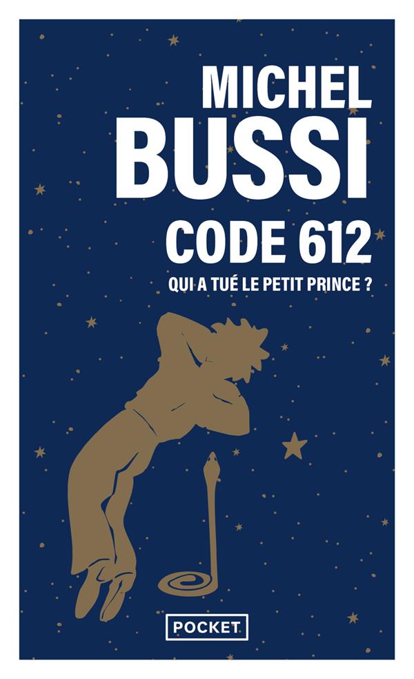 Code 612 - Qui a tué le Petit Prince ?