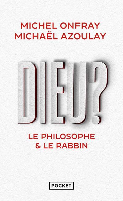 [9782266338974] Dieu ? - Le philosophe & le rabbin