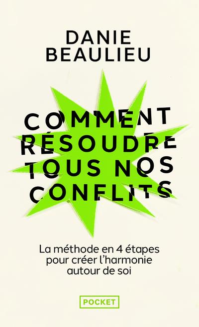 [9782266329002] Comment résoudre tous nos conflits