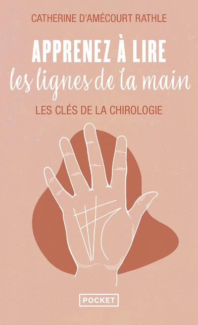 [épuisé] Apprenez à lire les lignes de la main - Les clés de la chirologie