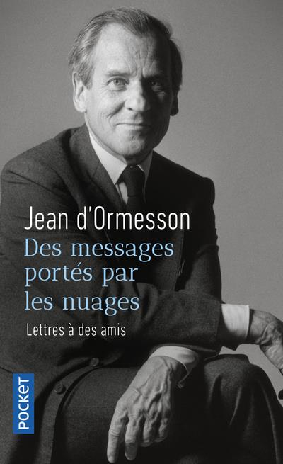 [9782266322508] Des messages portés par les nuages - Lettres à des amis