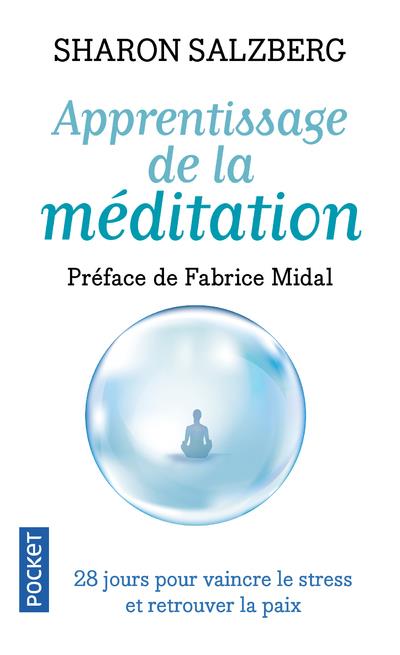 Apprentissage de la méditation - 28 jours pour vaincre le stress et retrouver la paix