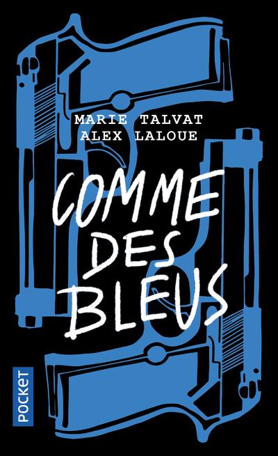 [épuisé] Comme des bleus