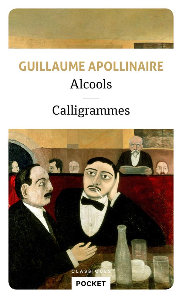 Alcools - Suivis de Calligrammes