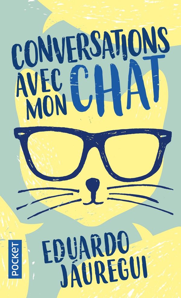 [épuisé] Conversations avec mon chat