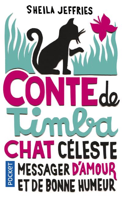 [épuisé] Conte de Timba, chat céleste messager d'amour et de bonne humeur