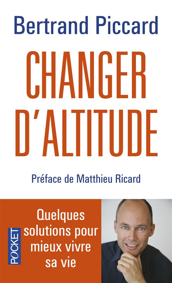 Changer d'altitude - Quelques solutions pour mieux vivre sa vie