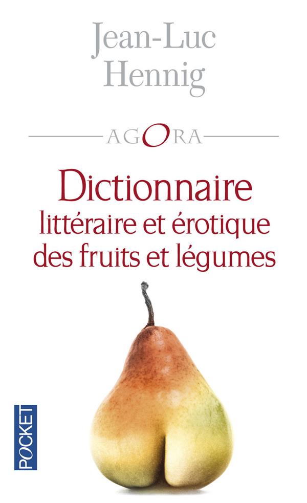 [9782266269063] Dictionnaire littéraire et érotique des fruits et légumes