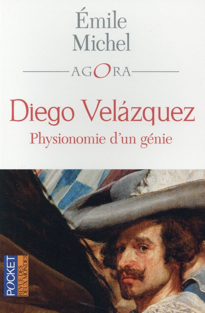 Diego Velazquez - Physionomie d'un génie suivi de Velazquez au musée de Madrid