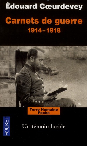 Carnets de guerre 1914-1918 - Un témoin lucide