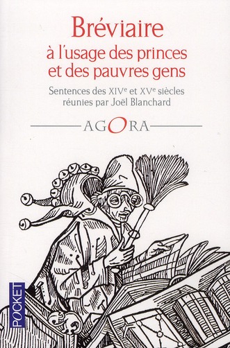 Bréviaire à l'usage des princes et des pauvres gens - Sentences des XIVe et XV siècles