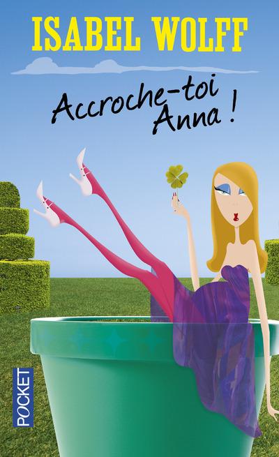 [épuisé] Accroche-toi, Anna !