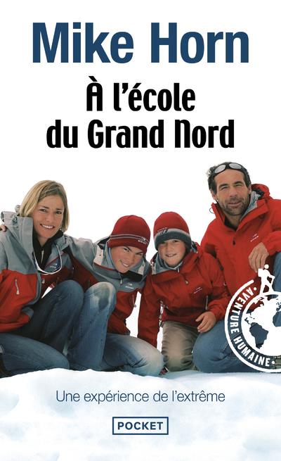 [9782266163330] A l'école du Grand Nord