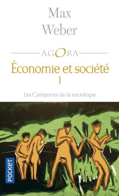 Economie et société - Tome 1, Les catégories de la sociologie
