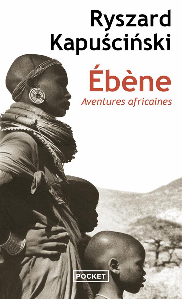 Ebène - Aventures africaines